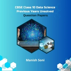 Capa do artigo Cbse Class 10 Data Science Previous Years Unsolved Question Papers