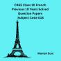 Cbse Class 10 French Previous 10 Years Solved Question Papers Subject Code 018 - Preview