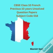 Capa do artigo Cbse Class 10 French Previous 10 Years Unsolved Question Papers Subject Code 018