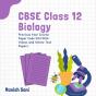 Cbse Class 12 Biology Previous Year Solved Paper Code 004 With Videos And Online Test Papers - Preview