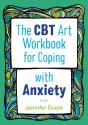 Cbt Art Workbook For Coping With Anxiety - Preview