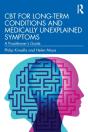 Cbt For Long-Term Conditions And Medically Unexplained Symptoms - Preview