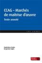 Ccag : Marchés De Maîtrise D'Oeuvre ; Texte Annoté - Preview