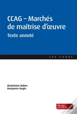 Capa do artigo Ccag : Marchés De Maîtrise D'Oeuvre ; Texte Annoté