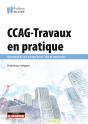 Ccag - Travaux En Pratique : Acceptation Du Sous-Traitant Direct - Vice De Construction (5e Édition) - Preview