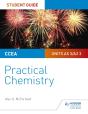 Ccea As/A2 Chemistry Student Guide: Practical Chemistry - Preview