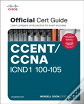 Ccent/Ccna Icnd 100-105 Official Cert Guide