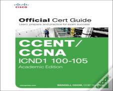 Ccent/Ccna Icnd 100-105 Official Cert Guide