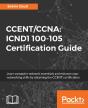Ccent/Ccna: Icnd1 100-105 Certification Guide - Preview