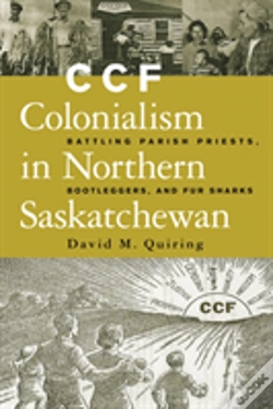 Capa do artigo Ccf Colonialism In Northern Saskatchewan