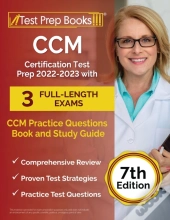 Ccm Certification Test Prep 2022-2023 With 3 Full-Length Exams