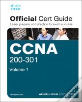 Ccna 200-301 Official Cert Guide, Volume 1