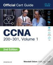 Ccna 200-301 Official Cert Guide, Volume 1