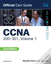 Ccna 200-301 Official Cert Guide, Volume 1