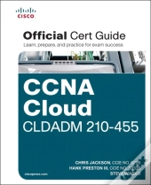 Ccna Cloud Cladadm 210-455 Official Cert Guide