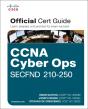 Ccna Cyber Ops Secfnd #210-250 Official Cert Guide - Preview