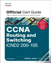 Ccna Routing And Switching Icnd2 200-105 Official Cert Guide