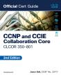 Ccnp And Ccie Collaboration Core Clcor 350-801 Official Cert Guide - Preview