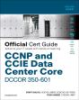 Ccnp And Ccie Data Center Core Dccor 350-601 Official Cert Guide - Preview