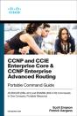 Ccnp And Ccie Enterprise Core & Ccnp Enterprise Advanced Routing Portable Command Guide - Preview