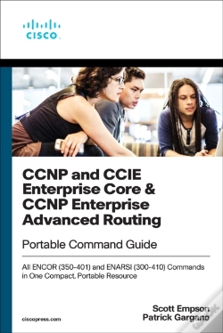 Capa do artigo Ccnp And Ccie Enterprise Core & Ccnp Enterprise Advanced Routing Portable Command Guide