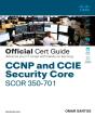 Ccnp And Ccie Security Core Scor 350-701 Official Cert Guide - Preview