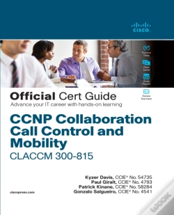 Capa do artigo Ccnp Collaboration Call Control And Mobility Claccm 300-815 Official Cert Guide