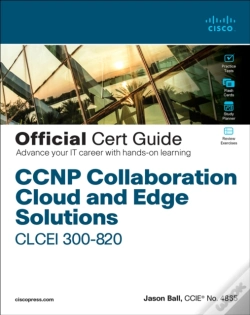 Capa do artigo Ccnp Collaboration Cloud And Edge Solutions Clcei 300-820 Official Cert Guide