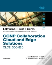 Capa do artigo Ccnp Collaboration Cloud And Edge Solutions Clcei 300-820 Official Cert Guide