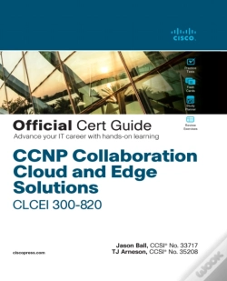 Capa do artigo Ccnp Collaboration Cloud And Edge Solutions Clcei 300-820 Official Cert Guide