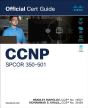 Ccnp Spcor 350-501 Official Cert Guide - Preview