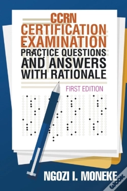 Capa do artigo Ccrn Certification Examination Practice Questions And Answers With Rationale