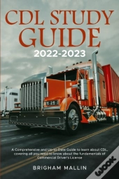 Cdl Study Guide 2022-2023