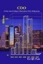 Cdo: A Story About Selling Collateralized Debt Obligations - Preview
