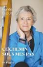 Ce Chemin Sous Mes Pas - Preview