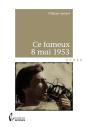 Ce Fameux 8 Mai 1953 - Preview