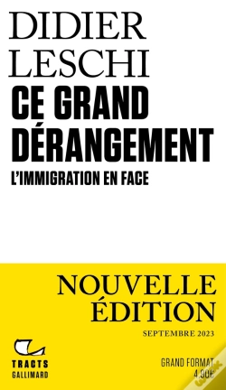 Capa do artigo Ce Grand Dérangement : L'Immigration En Face