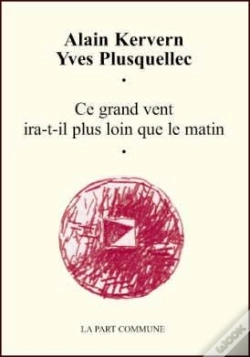 Capa do artigo Ce Grand Vent Ira-T-Il Plus Loin Que Le Matin