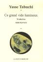 Ce Grand Vide Lumineux - Preview