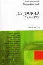 Ce Jour-Là ; 5 Juillet 1962 - Preview