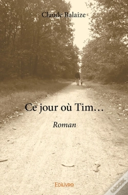Capa do artigo Ce Jour Où Tim... : Roman
