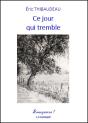 Ce Jour Qui Tremble - Preview