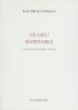 Ce Lieu Habitable - Preview