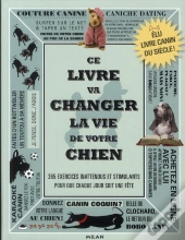 Ce Livre Va Changer La Vie De Votre Chien