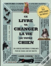 Capa do artigo Ce Livre Va Changer La Vie De Votre Chien