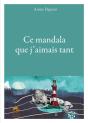 Ce Mandala Que J'Aimais Tant - Preview