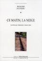 Ce Matin La Neige Version Longue - Preview