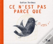Ce N'Est Pas Parce Que...
