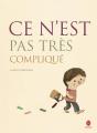 Ce N'Est Pas Très Compliqué - Preview