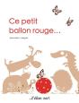 Ce Petit Ballon Rouge (Coll. Roudoudou) - Preview